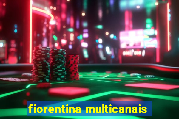 fiorentina multicanais